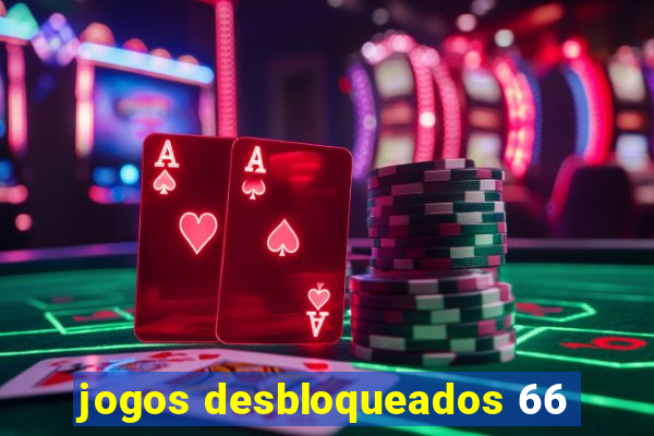 jogos desbloqueados 66